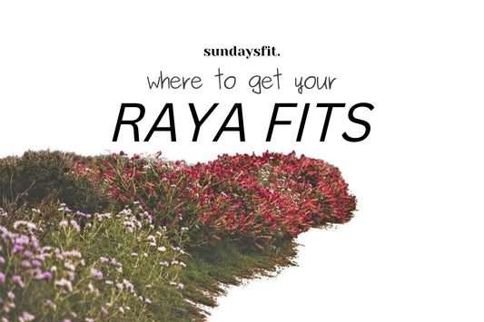 Where to Get Your Raya Fits