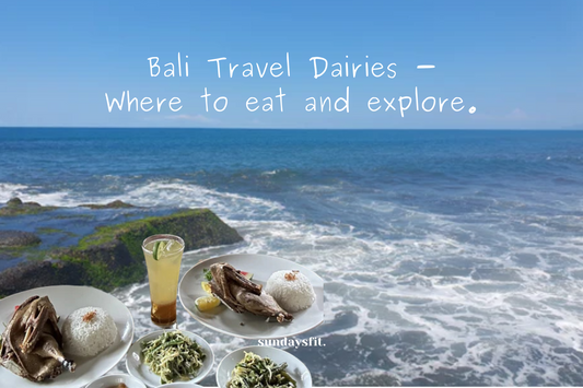 Bali Travel Diaries: Where to Eat and Explore