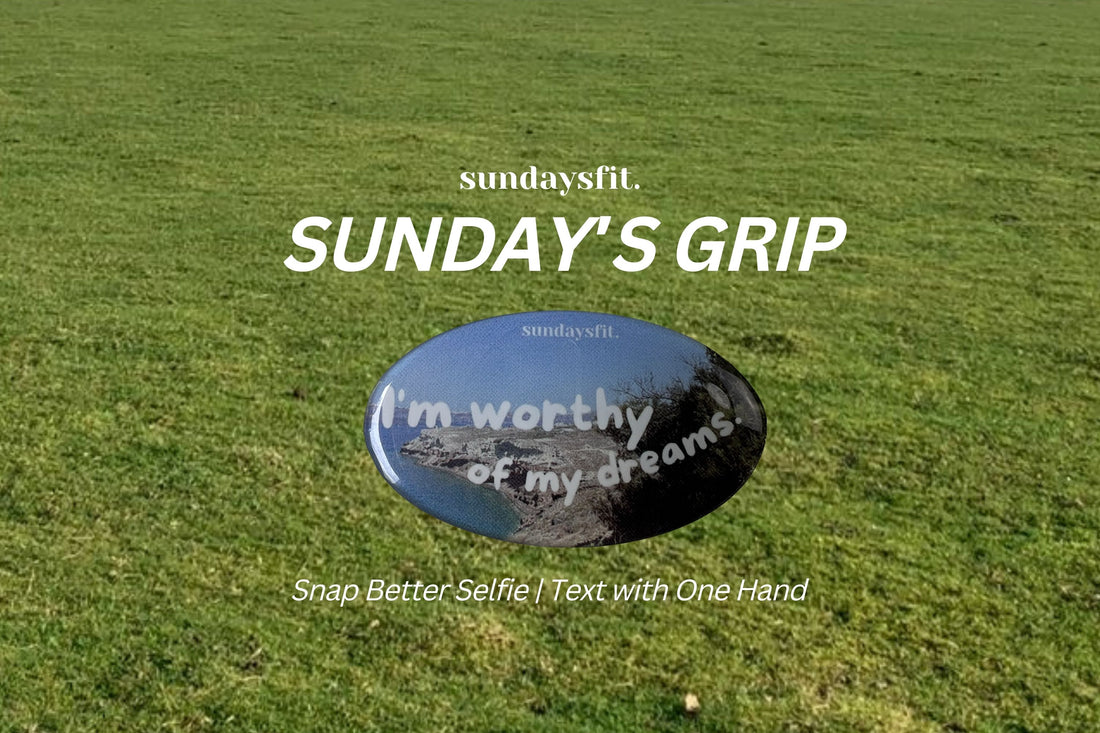 Introducing Sunday’s Grip!