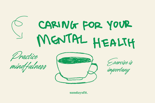 Caring for your Mental Health